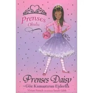 Prenses Okulu 3 - Prenses Daisy ve Göz Kamaştıran Ejderha