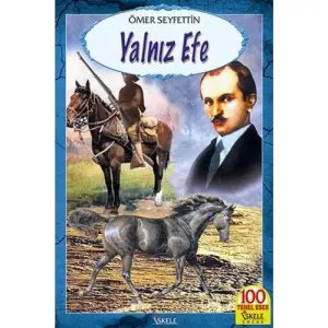 Yalnız Efe - Ömer Seyfettin