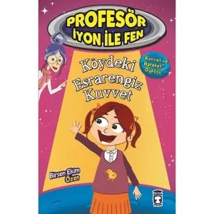 Profesör İyon İle Fen - Köydeki Esrarengiz Kuvvet No: 5