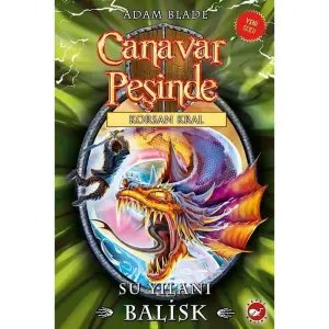 Canavar Peşinde - Su Yılanı Balisk No: 43