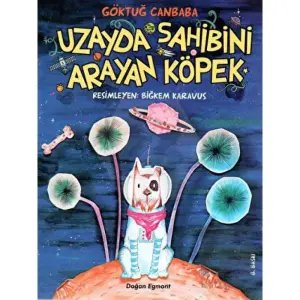 Uzayda Sahibini Arayan Köpek