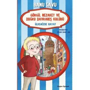 Ülkemizde Hayat - Görgü, Nezaket ve Doğru Davranış Kulübü