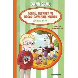 Doğada Hayat - Görgü, Nezaket ve Doğru Davranış Kulübü
