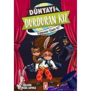 Dünyayı Durduran Kız 4 - Soygunlar Kimin İşi?