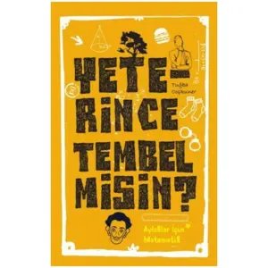 Yeterince Tembel Misin?