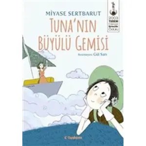 Tuna'nın Büyülü Gemisi