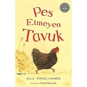 Pes Etmeyen Tavuk