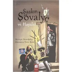 Şaşkın Şövalye ve Hayalet 3