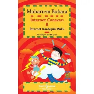 İnternet Canavarı 2 - İnternet Kardeşim Muku