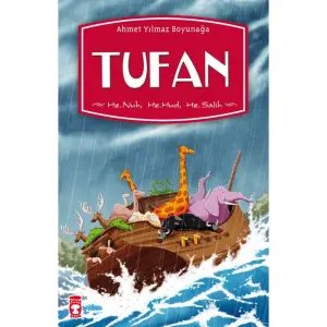 Tufan - Hz. Nuh, Hz. Hud, Hz. Salih