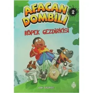 Afacan Dombili 2 Köpek Gezdiricisi