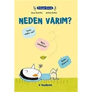 Neden Varım?