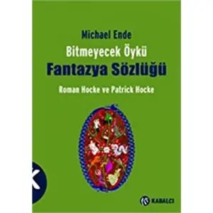 Bitmeyecek Öykü - Fantazya Sözlüğü