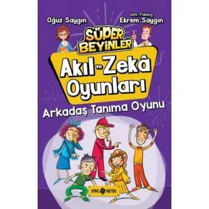 Süper Beyinler/Akıl ve Zeka Oyunları 3 - Arkadaş Tanıma Oyunu