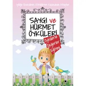 Saygı ve Hürmet Öyküleri
