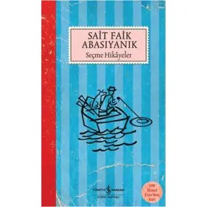 Sait Faik Abasıyanık - Seçme Hikayeler