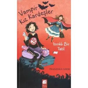 Vampir Kız Kardeşler - Isırıklı Bir Tatil