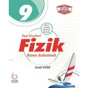Fen Liseleri 9. Sınıf Fizik Konu Anlatımlı - Palme