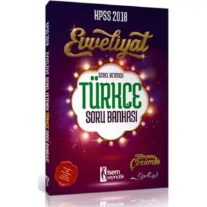 Kpss 2018 Evveliyat Genel Yetenek Türkçe Soru Bankası