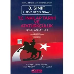Esen 8.Sınıf T.C. İnkılap Tarihi ve Atatürkçülük Konu Anlatımlı